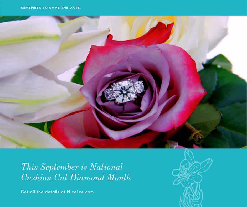 September is National Cushion Cut Diamond Month at Nice Ice September National Cushion Cut Diamond Month